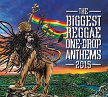 Biggest Reggae One-Drop Anthems 2015 [LP] - VINYL - Front_Standard