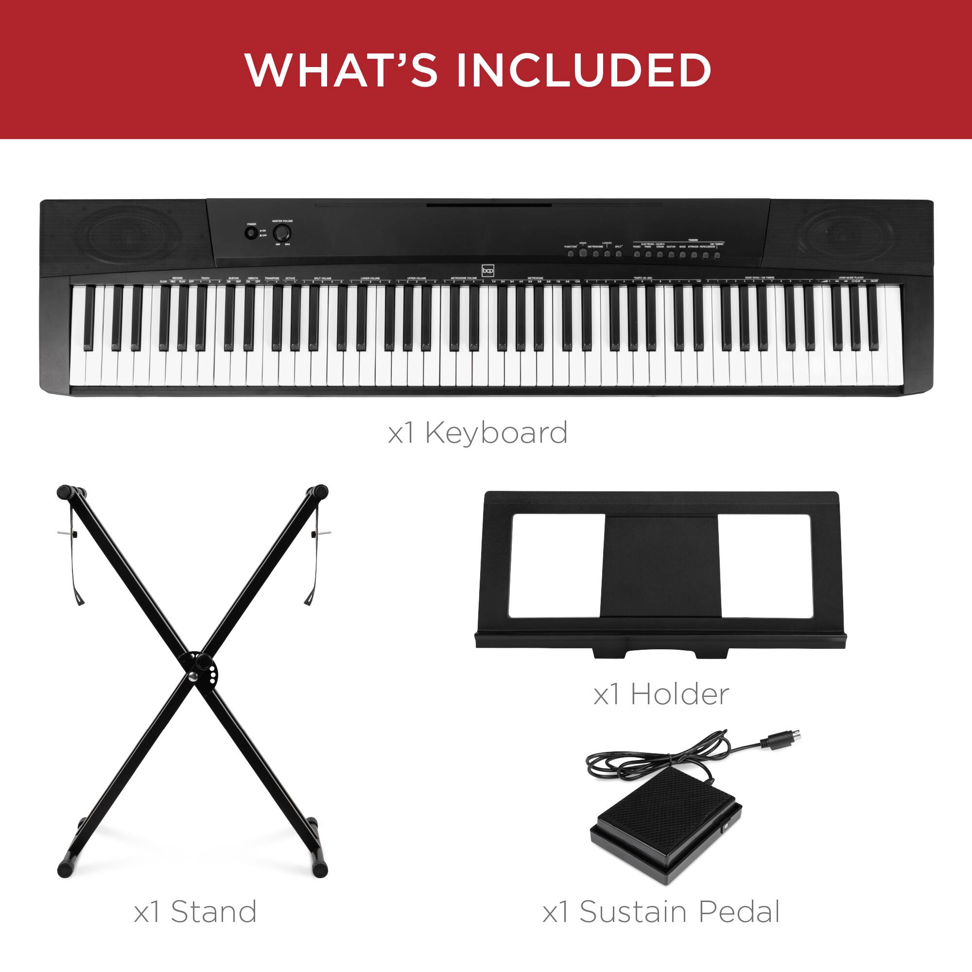 WHAT'S INCLUDED

x1 Keyboard
x1 Holder
x1 Stand
x1 Sustain Pedal