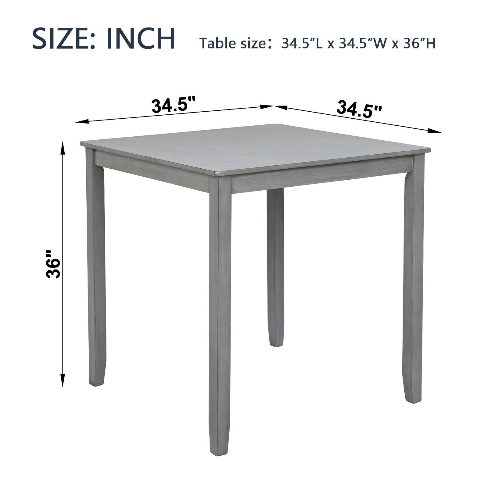 SIZE: INCH  
Table size: 34.5"L x 34.5"W x 36"H  

34.5"  
34.5"  
36"