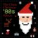 Front Standard. The  Classic Christmas 80's Album [CD].