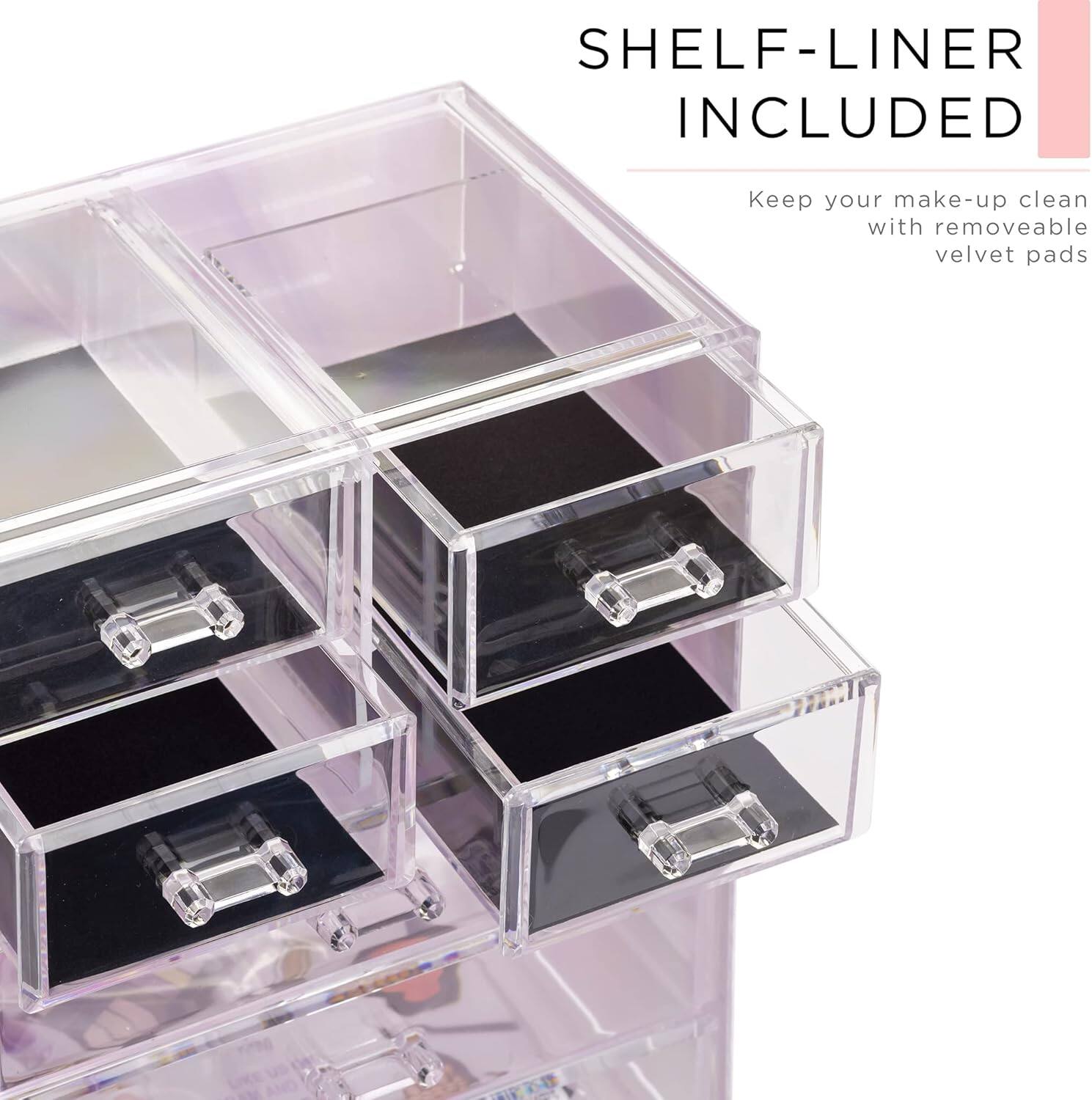SHELF-LINER INCLUDED  
Keep your make-up clean with removable velvet pads