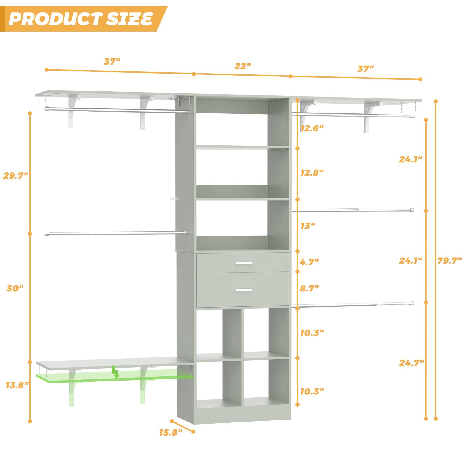 PRODUCT SIZE

37" 22" 37" 12.6" 29.7" 12.8" 24.1" 13" 4.7" 24.1" 79.7" 30" 8.7" 10.3" 24.7" 13.8" 10.3" 15.8"