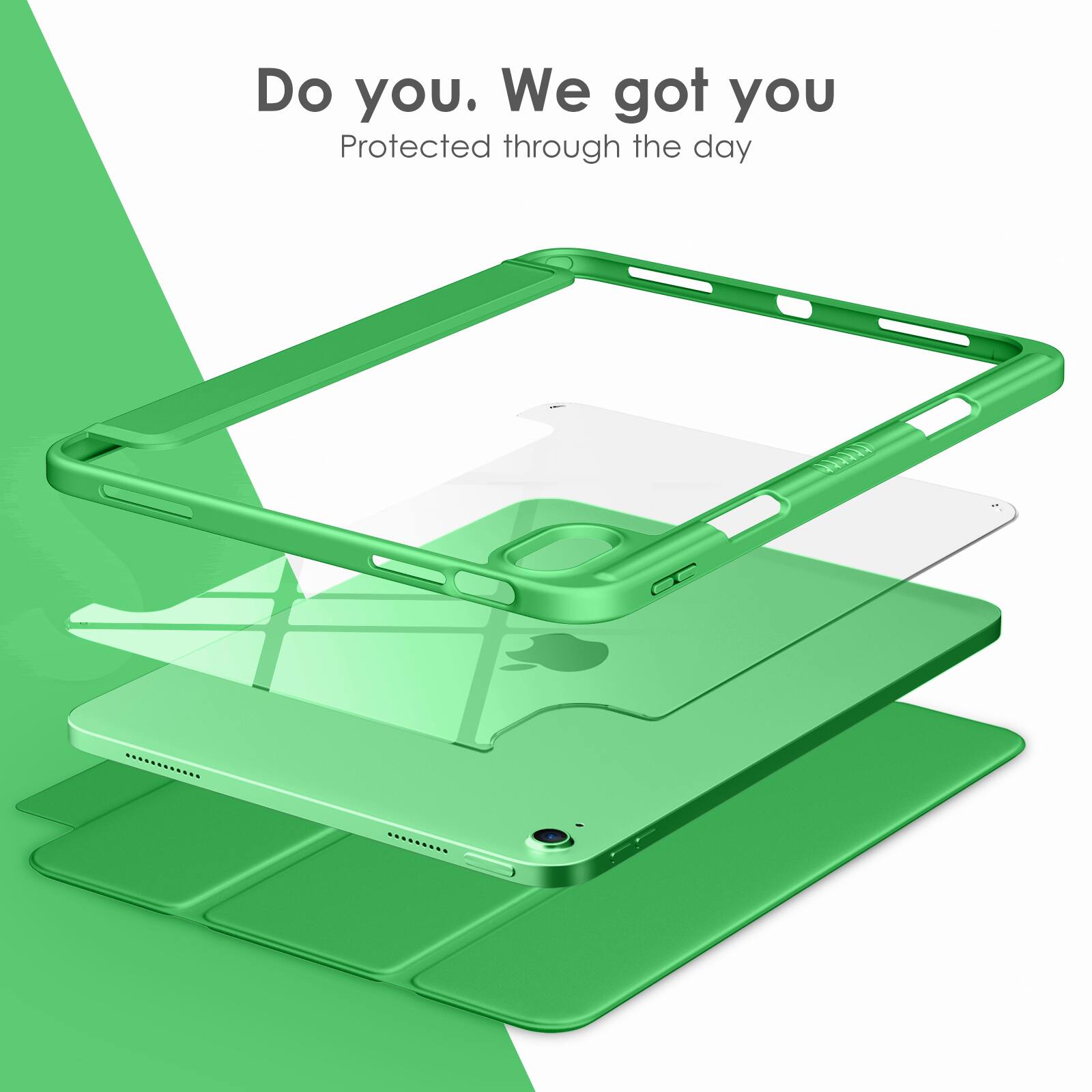 Do you. We got you  
Protected through the day