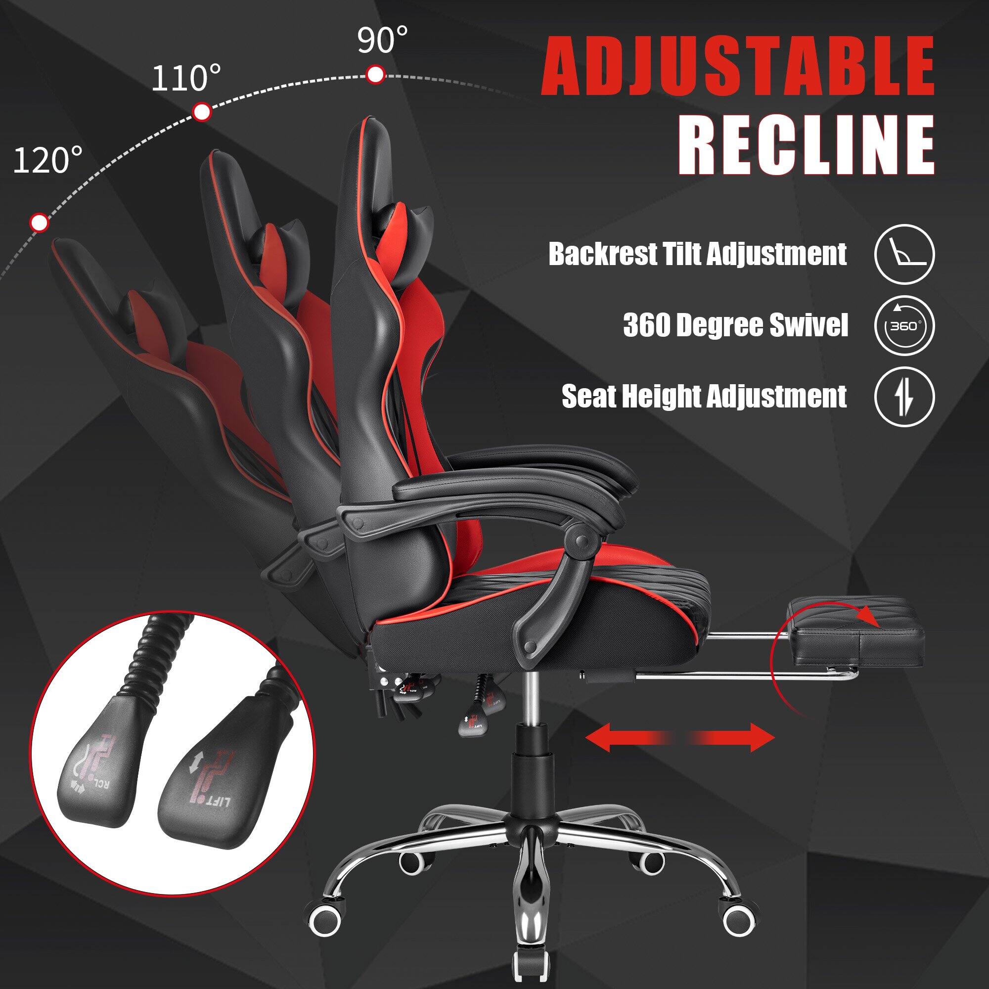 120  
110  
90  
ADJUSTABLE RECLINE  
Backrest Tilt Adjustment  
360 Degree Swivel  
360  
Seat Height Adjustment