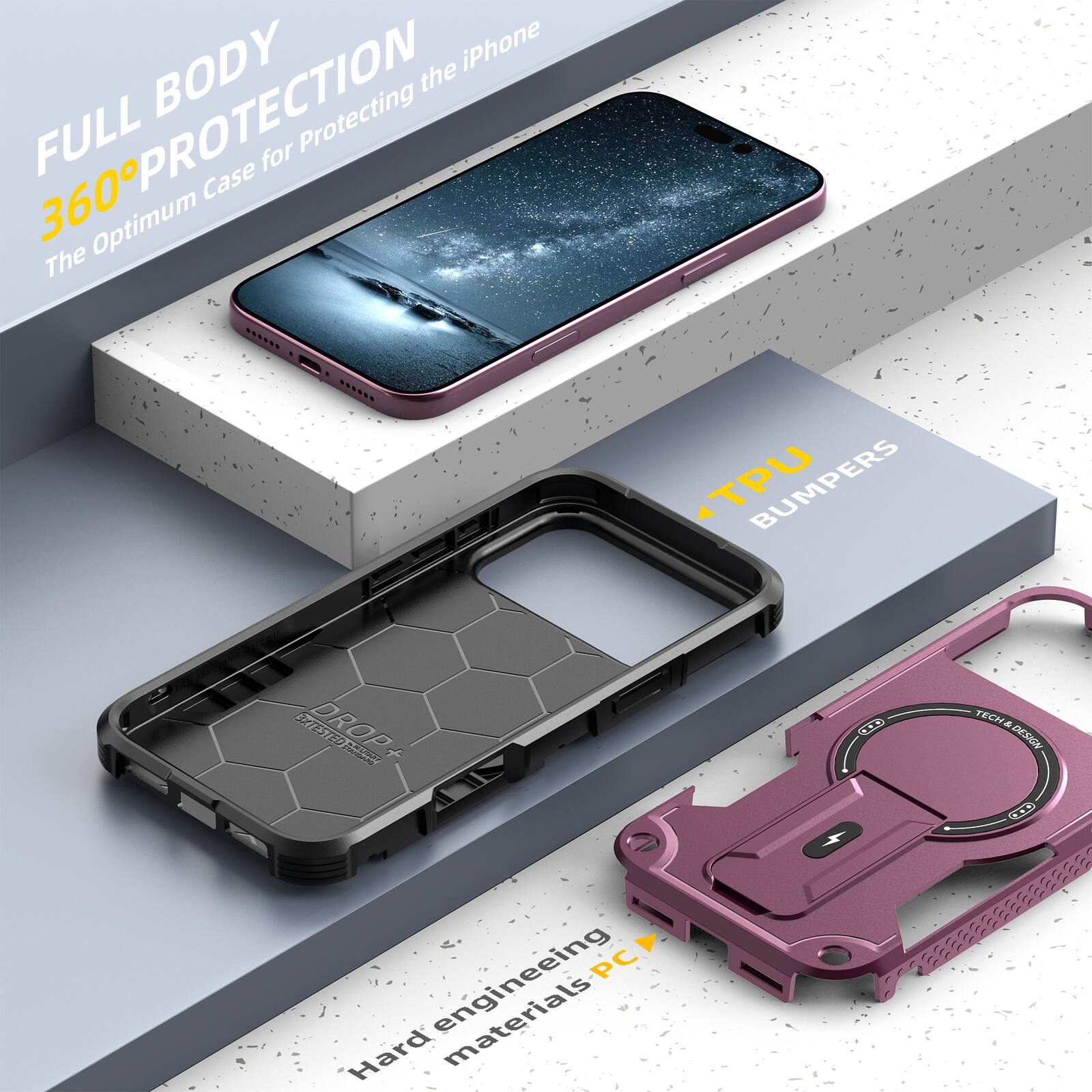 FULL BODY 360° PROTECTION  
The Optimum Case for Protecting the iPhone

TPU BUMPERS

DROP ESTED ES SALIWAY + engineering PC

Hard engineering materials PC

TECH & DESIGN
