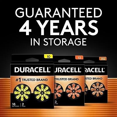 GUARANTEED 4 YEARS IN STORAGE

DURACELL
#1 TRUSTED BRAND
16 BATTERIES | 2 PACK

JRACELL
TRUSTED BRAND
13 BATTERIES | 2 PACK

RACELL
TRUSTED BRAND
312 BATTERIES | 2 PACK