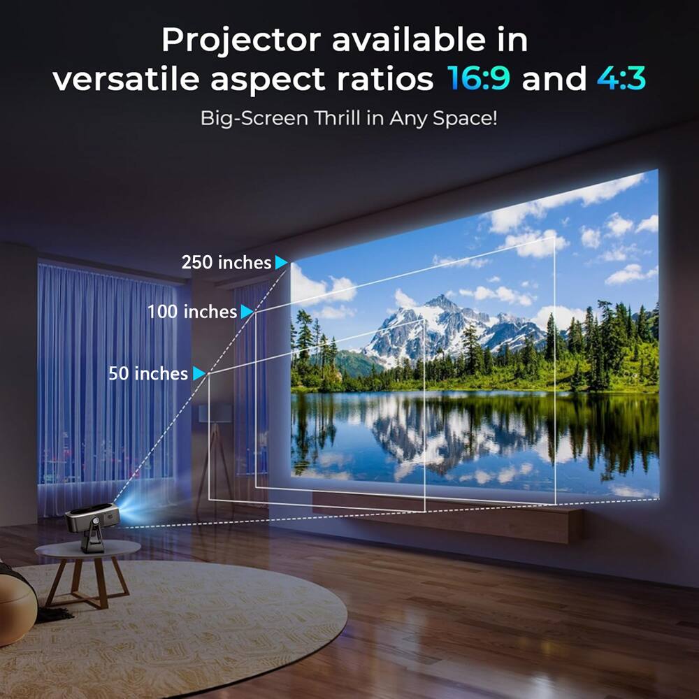 Projector available in versatile aspect ratios 16:9 and 4:3. Big-Screen Thrill in Any Space!

250 inches
100 inches
50 inches