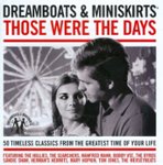 Front Standard. Dreamboats & Miniskirts: Those Were the Days [CD].