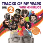 Front Standard. BBC Radio 2's Tracks of My Years With Ken Bruce [CD].