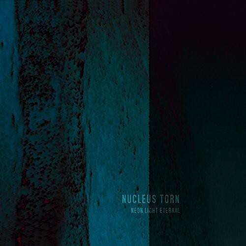 Nucleus Torn - Neon Light Eternal   - COMPACT DISCS [CD] price history on PriceWatchPro
