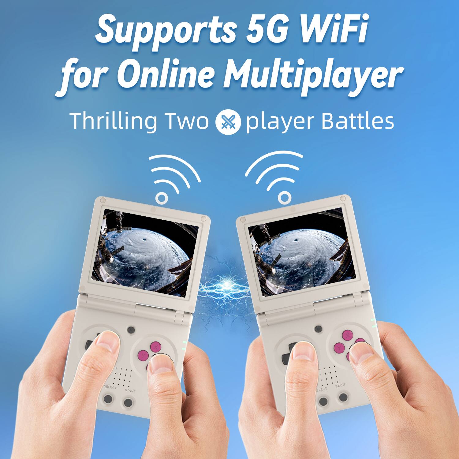 Supports 5G WiFi for Online Multiplayer  
Thrilling Two Player Battles