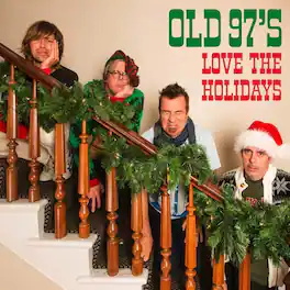 Old 97's - Love The Holidays - VINYL LP