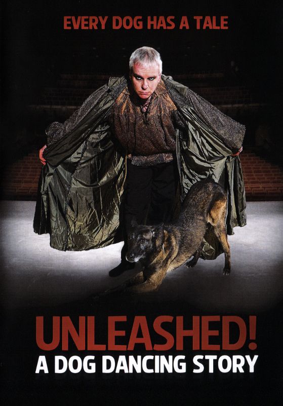  Unleashed! A Dog Dancing Story [DVD] [2014]