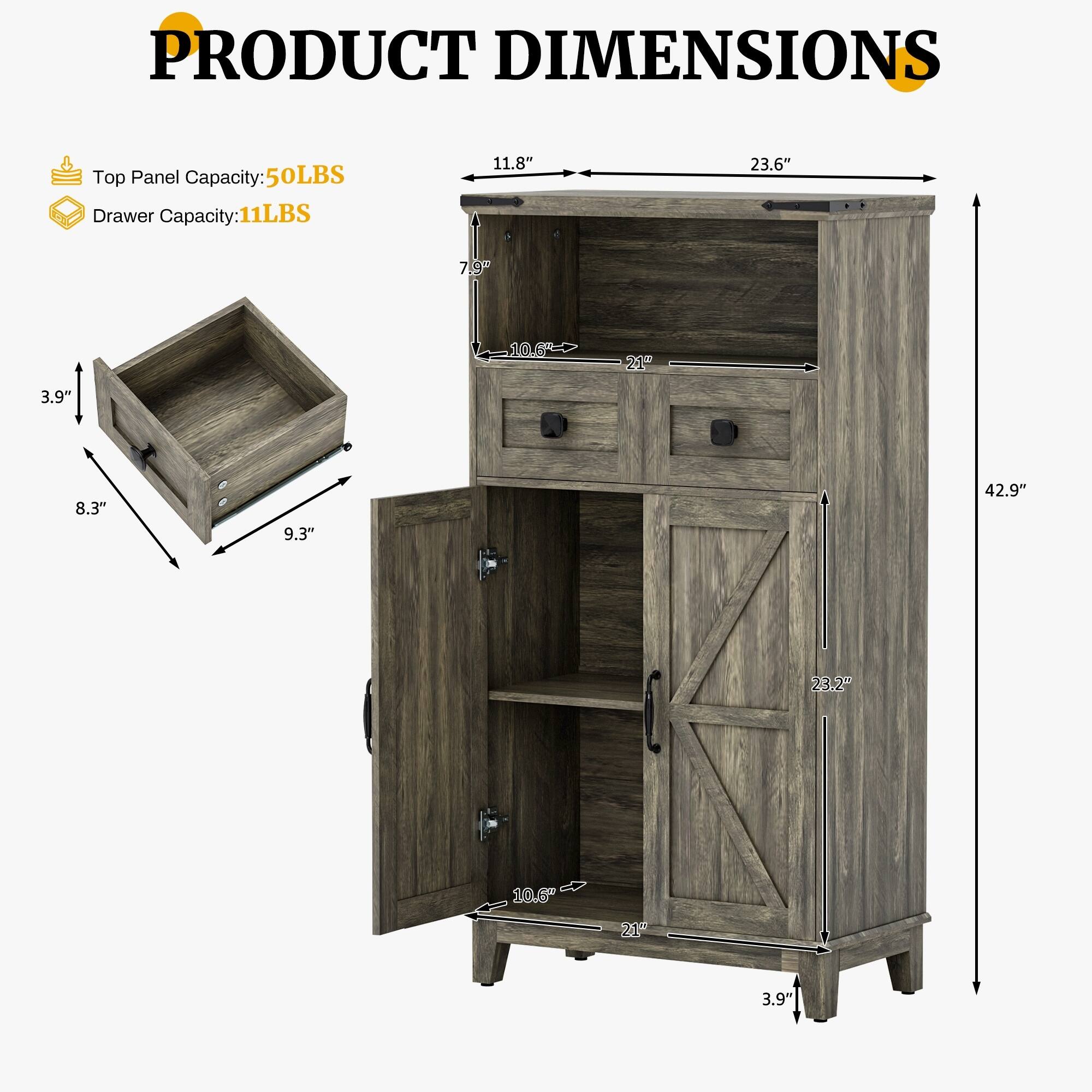 PRODUCT DIMENSIONS

Top Panel Capacity: 50LBS  
Drawer Capacity: 11LBS

- Top Panel: 23.6" W x 11.8" D x 7.9" H
- Drawer: 9.3" W x 8.3" D x 3.9" H
- Cabinet: 23.6" W x 42.9" H x 23.2" D
- Shelf: 21" W x 10.6" D x 3.9" H