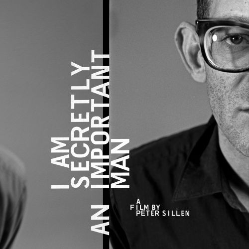 

I Am Secretly an Important Man: A Film by Peter Sillen [Original Soundtrack] [LP] - VINYL