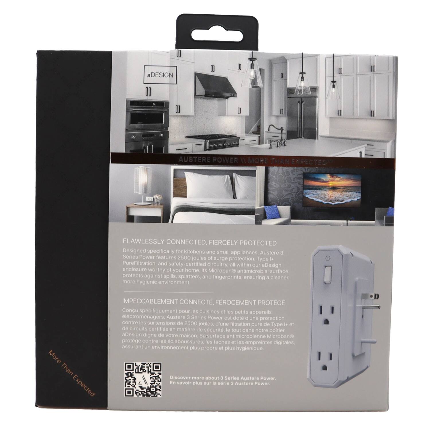 aDESIGN II AUSTERE POWER // MORE THAN EXPECTED

FLAWLESSLY CONNECTED, FIERCELY PROTECTED

Designed specifically for kitchens and small appliances. Austere J Series Power features 2500 joules of surge protection + Type I PureFiltration and safety-certified circuitry, all within our aDesign enclosure worthy of your home. Its Microban antimicrobial surface protects against spills, splatters, and fingerprints, ensuring a cleaner, more hygienic environment.

IMPECCABLEMENT CONNECTÉ, FEROCÉMENT PROTÉGÉ

Conçu spécifiquement pour les cuisines et les petits appareils électroménagers, Austere 3 Series Power est doté d'une protection contre les surtensions de 2500 joules, d'une filtration de Type I pure et de circuits certifiés en matière de sécurité. Tout cela dans notre boîtier aDesign digne de votre maison. Sa surface antimicrobienne Microban® protège contre les éclaboussures, les taches et les empreintes digitales, assurant un environnement plus propre et plus hygiénique.

More Than Expected