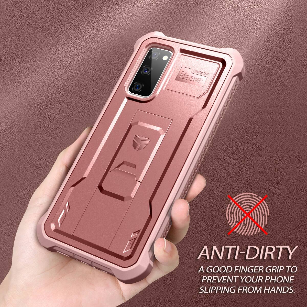 ANTI-DIRTY  
A GOOD FINGER GRIP TO PREVENT YOUR PHONE SLIPPING FROM HANDS.