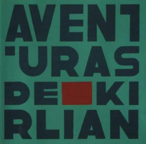 Las Aventuras de Kirlian [LP] - VINYL