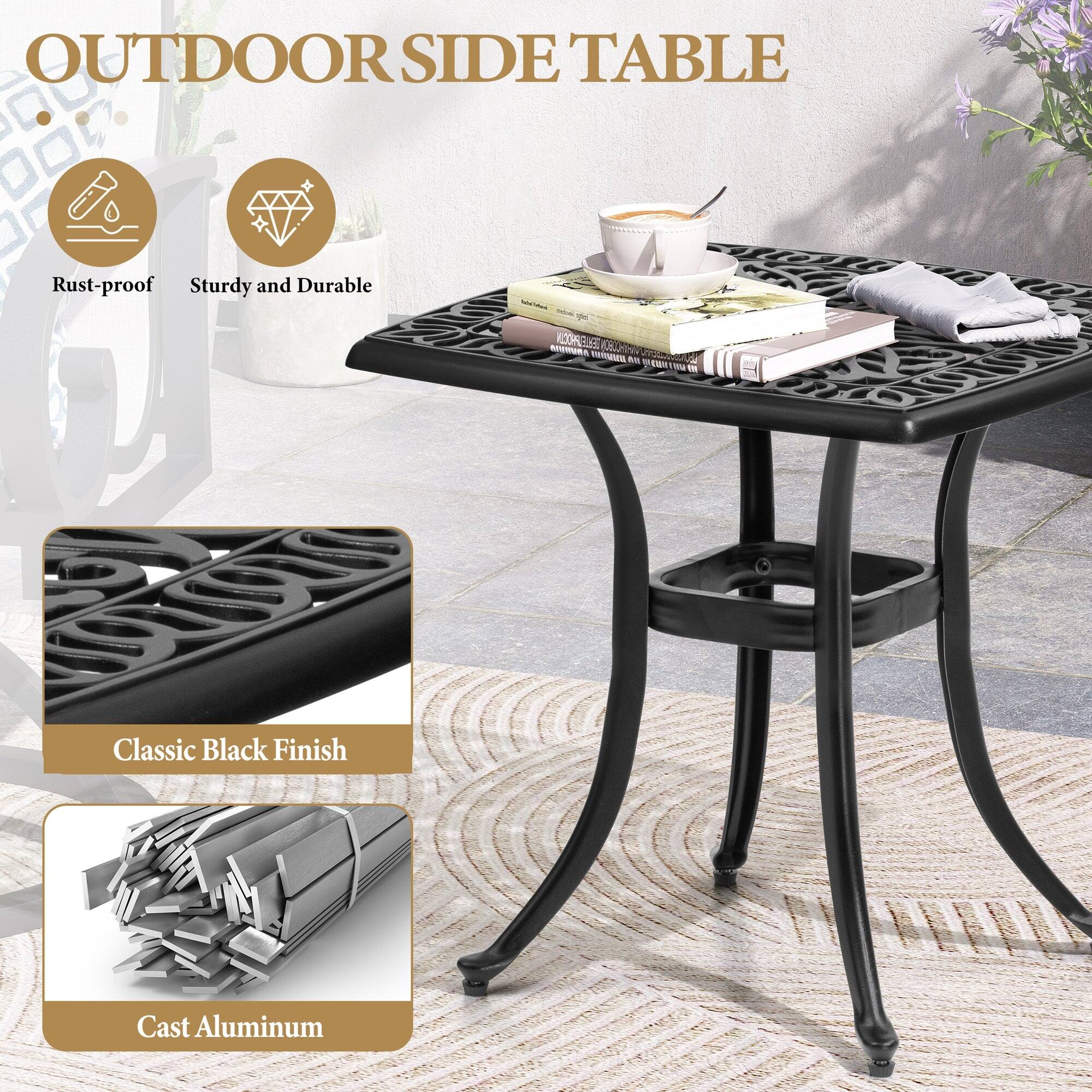 OUTDOOR SIDE TABLE

- Rust-proof
- Sturdy and Durable

Classic Black Finish

Cast Aluminum