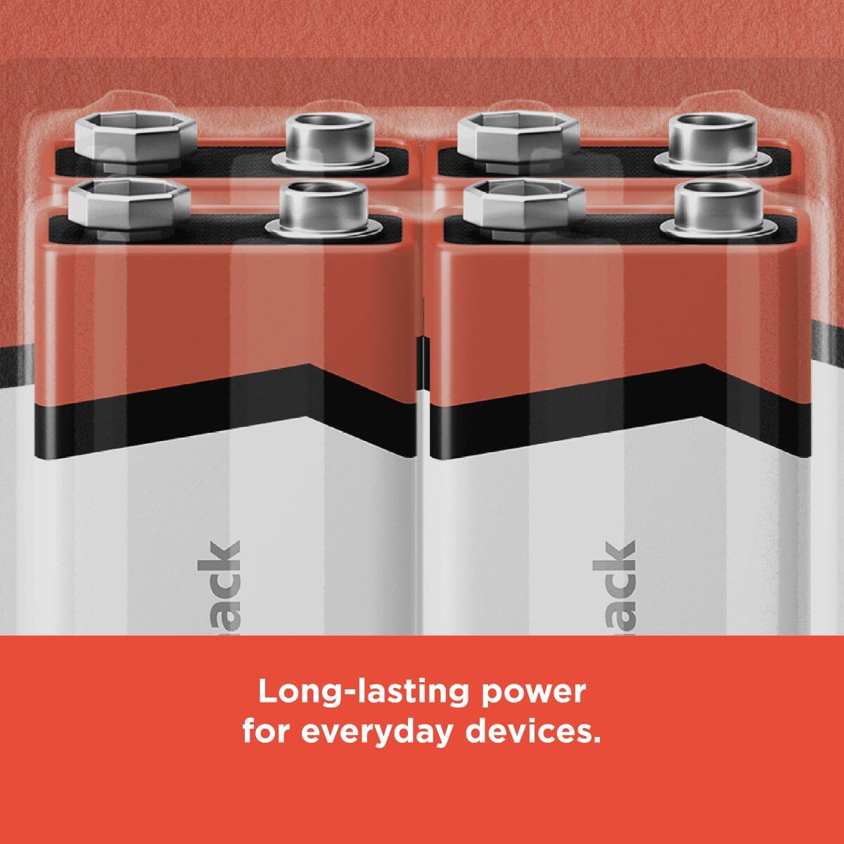 ack ack Long-lasting power for everyday devices.