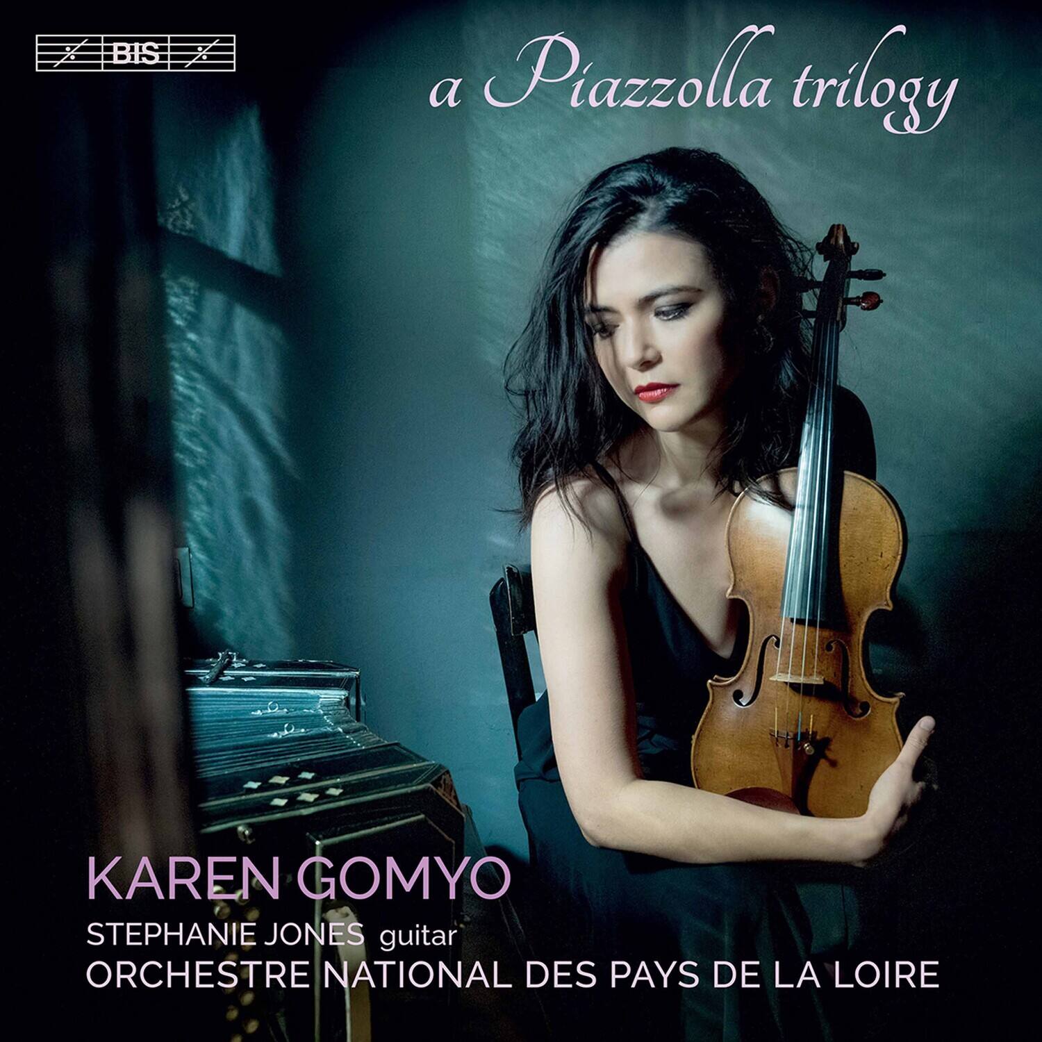 a Piazzolla trilogy
KAREN GOMYO
STEPHANIE JONES guitar
ORCHESTRE NATIONAL DES PAYS DE LA LOIRE