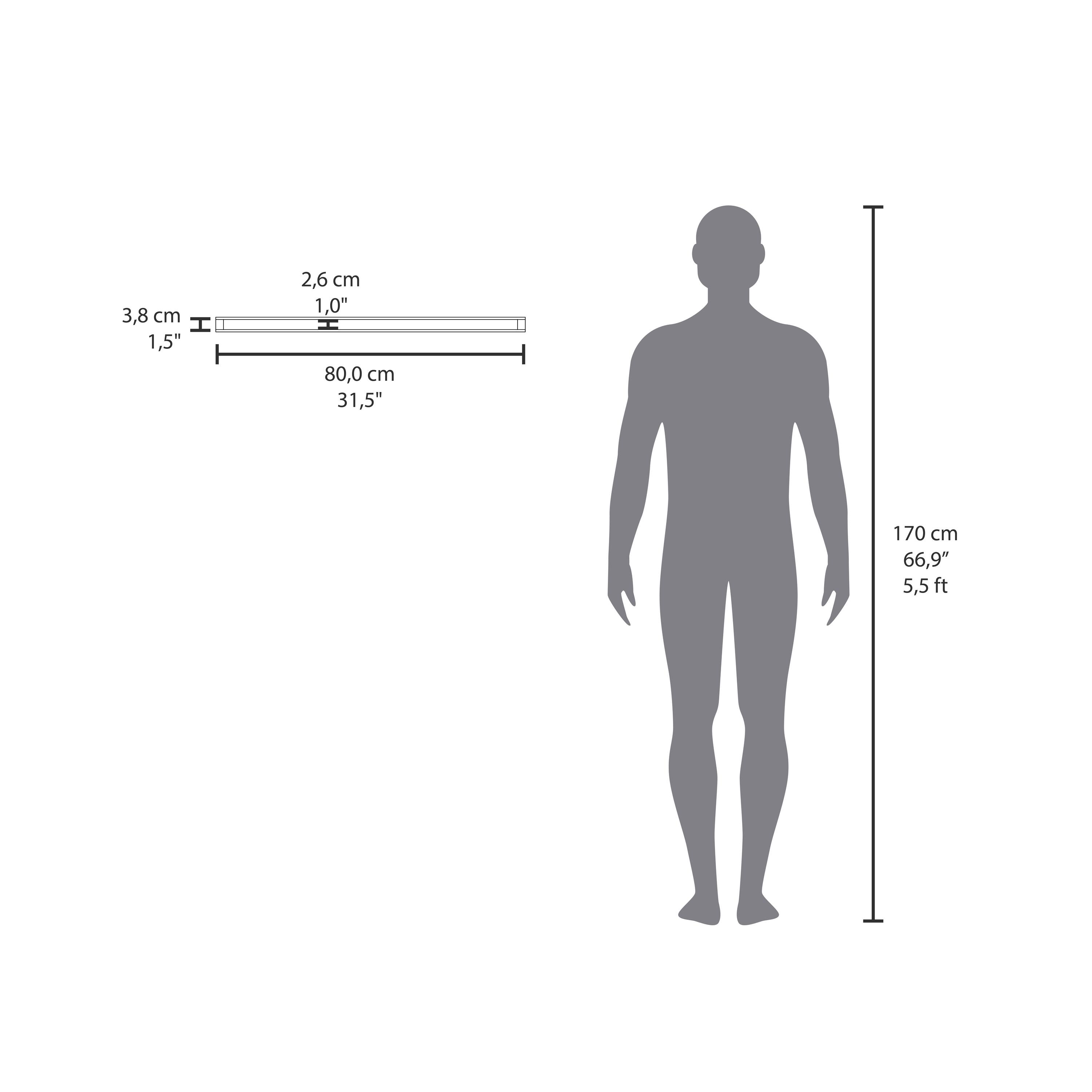 3,8 cm  
1,5"  
2,6 cm  
1,0"  
80,0 cm  
31,5"  
170 cm  
66,9"  
5,5 ft