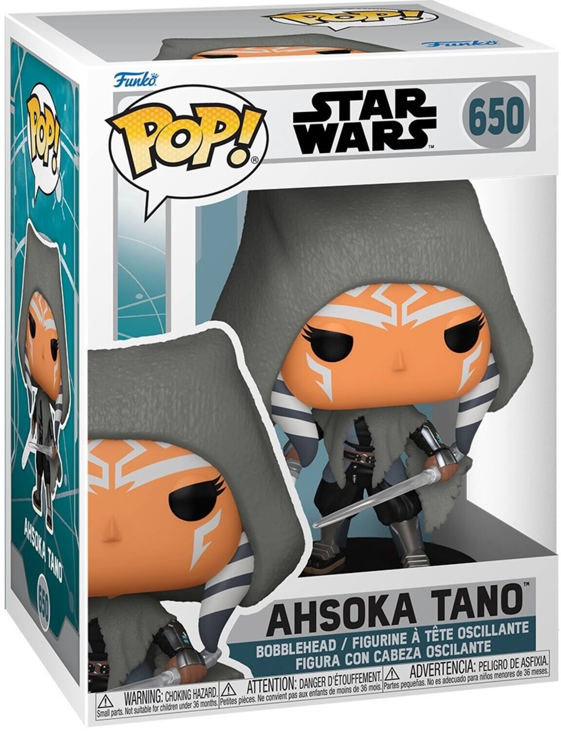 Funko POP! STAR WARS 650

AHSOKA TANO

BOBBLEHEAD / FIGURINE À TÊTE OSCILANTE
FIGURA CON CABEZA OSCILANTE
ADVERTENCIA: PELIGRO DE FIXIA
DANGER D'ÉTOUFFEMENT
ATTENTION: CHOKING HAZARD
WARNING: CHOKING HAZARD
Parts pequeñas. No es adecuado para menores de 36 meses.
Petites pièces. Ne convient pas aux enfants de moins de 36 mois.
Small parts. Not suitable for children under 36 months.