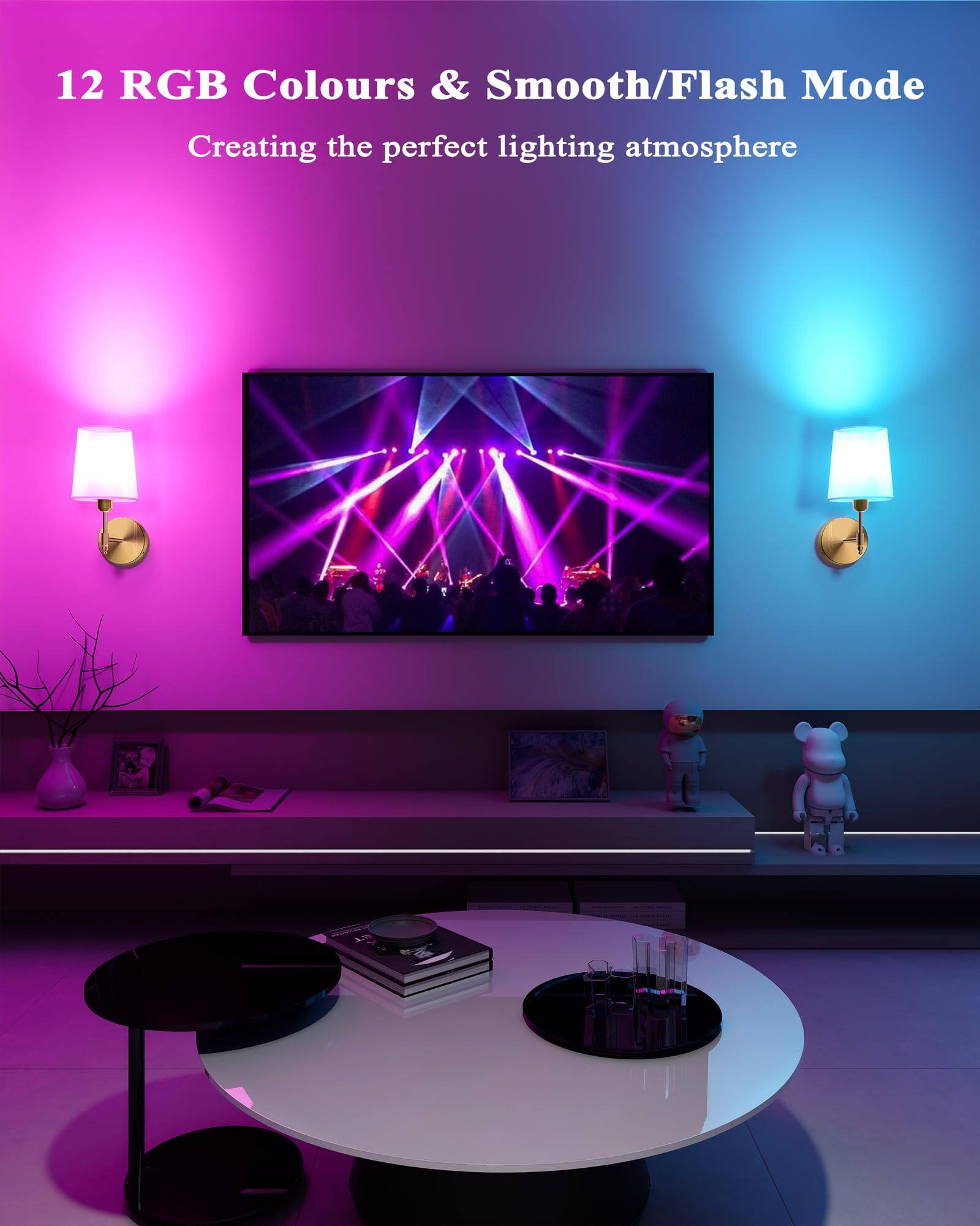 12 RGB Colours & Smooth/Flash Mode  
Creating the perfect lighting atmosphere