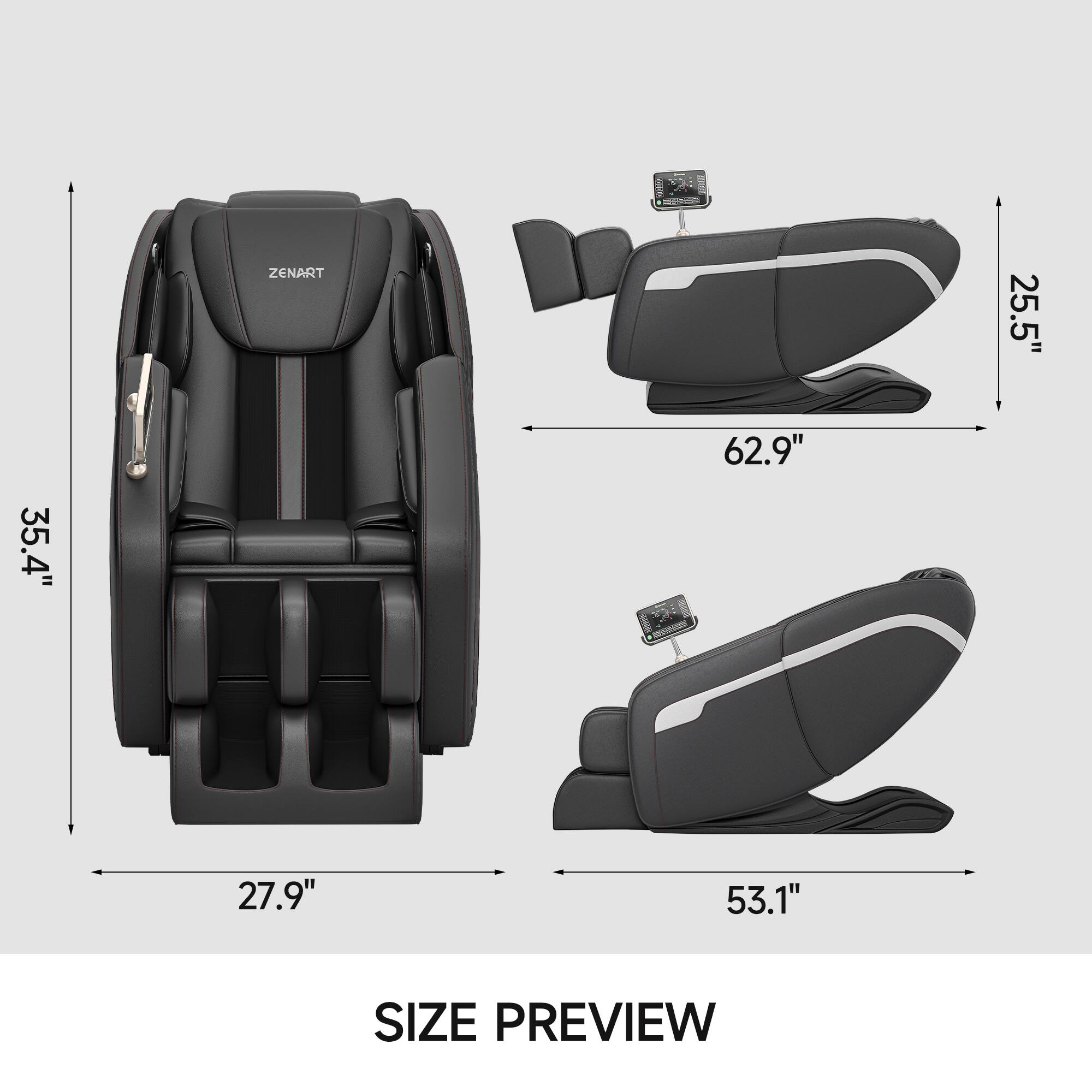 ZENART

SIZE PREVIEW

- Height: 35.4"
- Width: 27.9"
- Depth (reclined): 62.9"
- Depth (footrest extended): 53.1"
- Armrest height: 25.5"