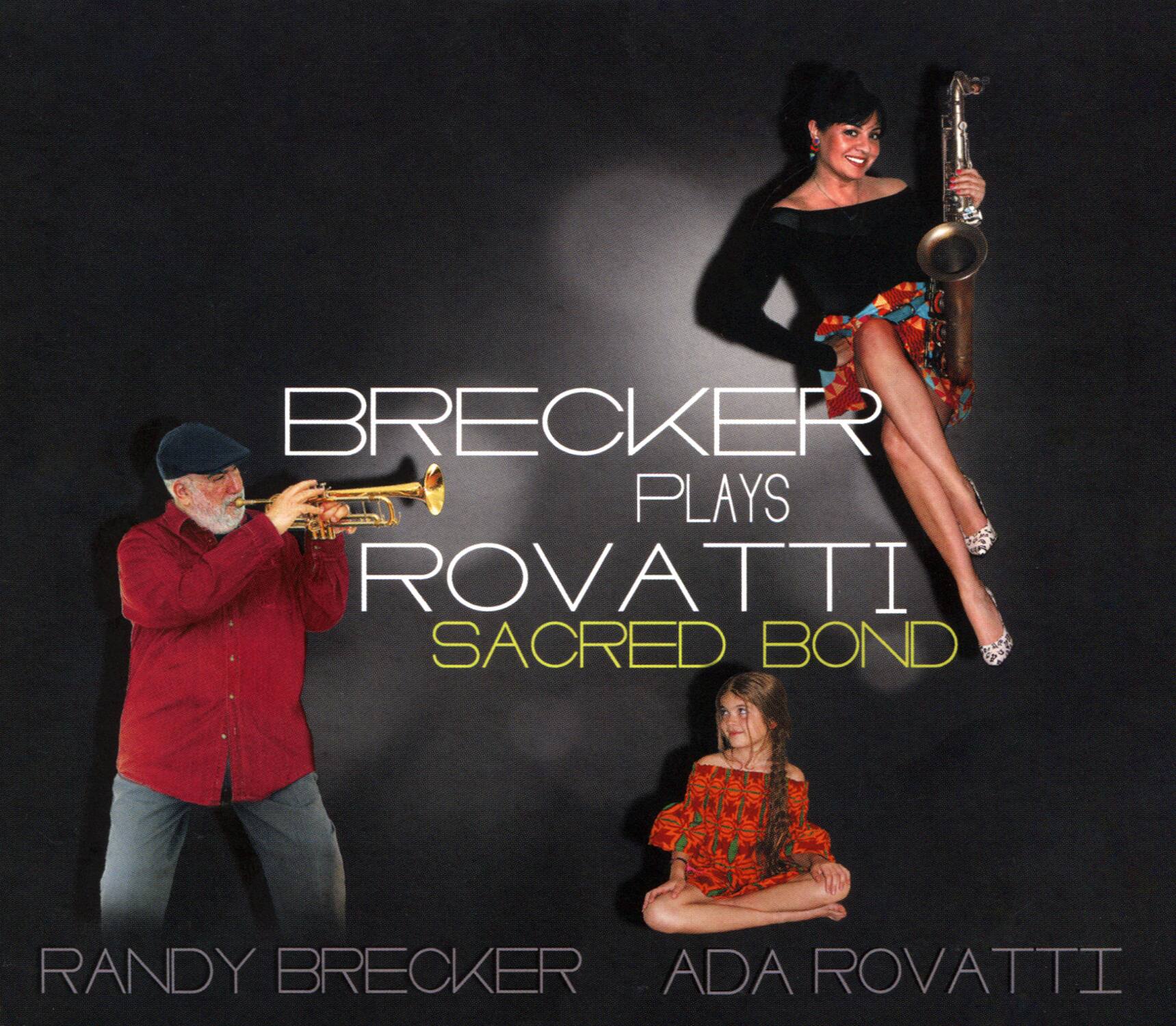 Front. Brecker Plays Rovatti: Sacred Bond [LP].
