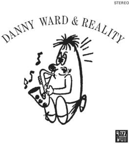 Danny Ward & Reality - Danny Ward & Reality - VINYL LP
