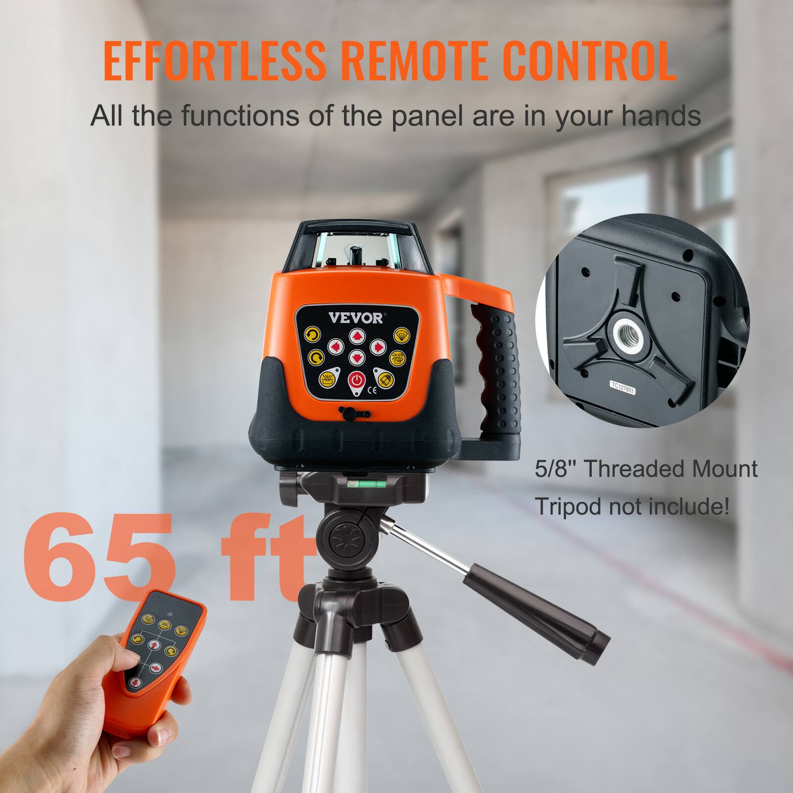EFFORTLESS REMOTE CONTROL  
All the functions of the panel are in your hands  

VEVOR  

65 ft  

5/8" Threaded Mount Tripod not include!