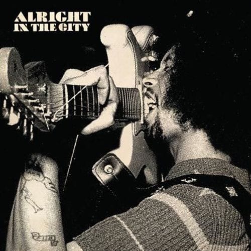 Alright in the City [LP] - VINYL