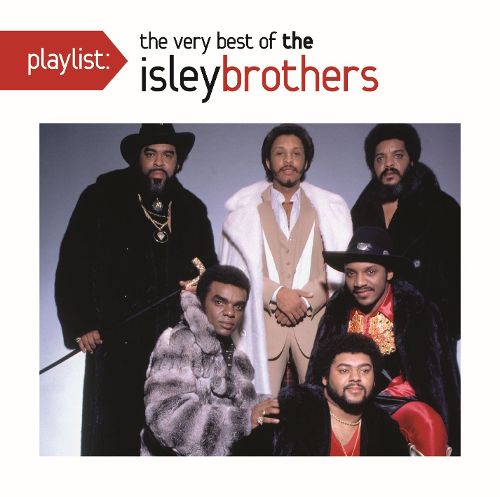  Playlist: The Very Best of the Isley Brothers [CD]