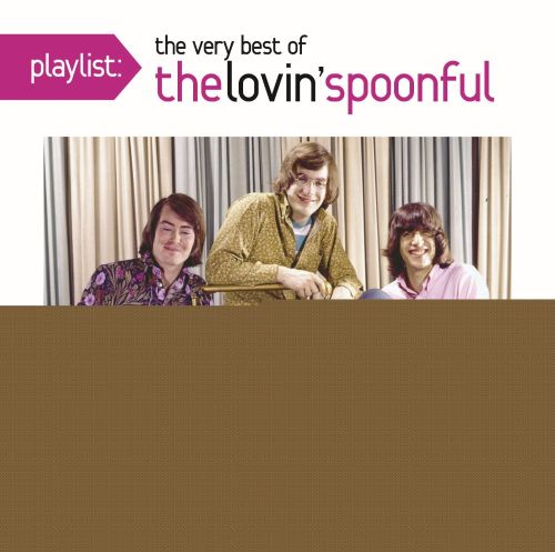  Playlist: The Very Best of Lovin' Spoonful [CD]