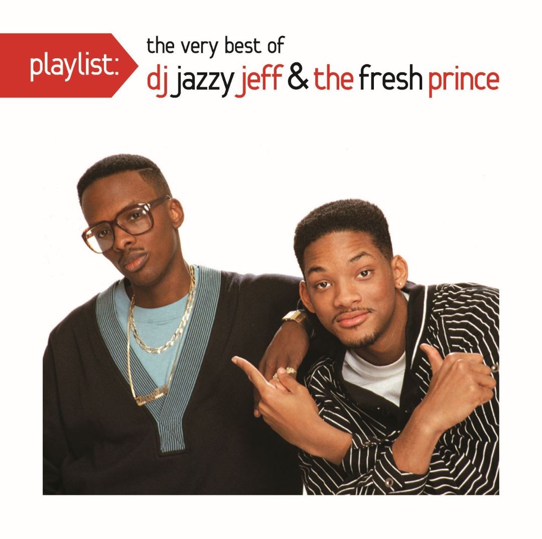 Best Buy Playlist The Very Best Of Dj Jazzy Jeff And Fresh Prince [cd]