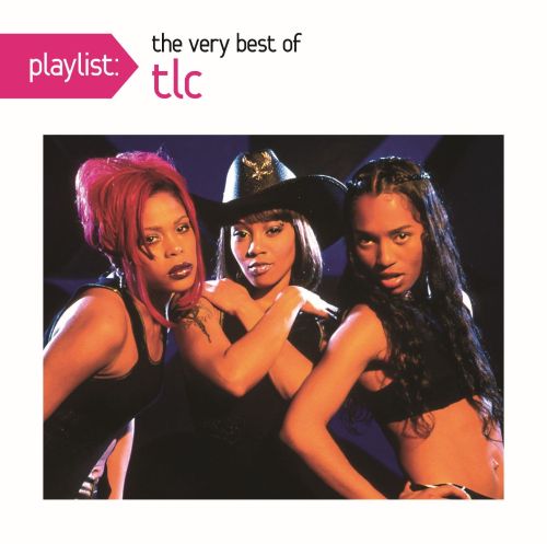  Playlist: The Very Best of TLC [CD]
