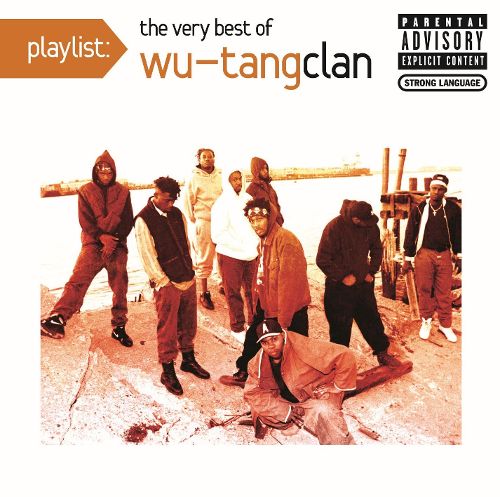  Playlist: The Very Best of Wu-Tang Clan [CD] [PA]