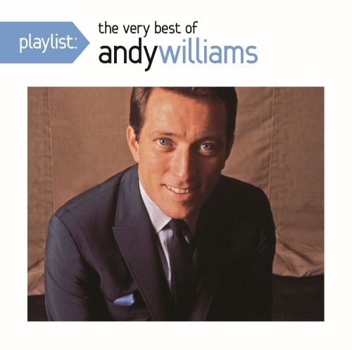  Playlist: The Very Best of Andy Williams [CD]