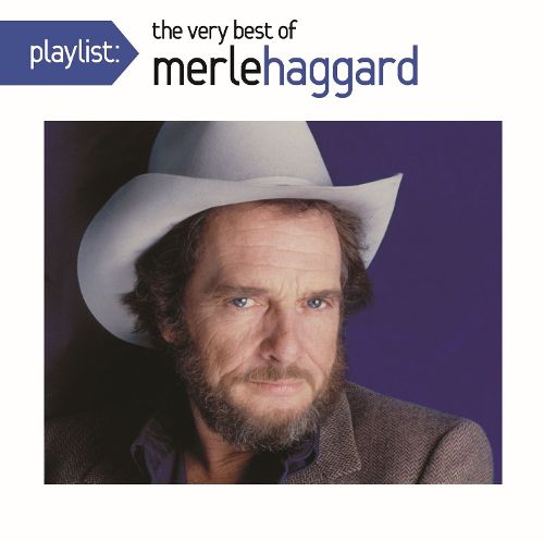  Playlist: The Very Best of Merle Haggard [CD]