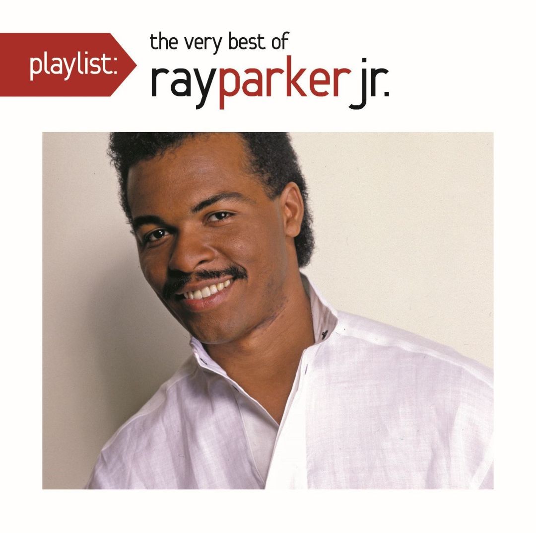 Best Buy: Playlist: The Very Best of Ray Parker Jr. [CD]