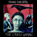 Front Standard. The Crazy Woman [CD].