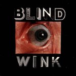 Front Standard. The  Blind Wink [LP] - VINYL.