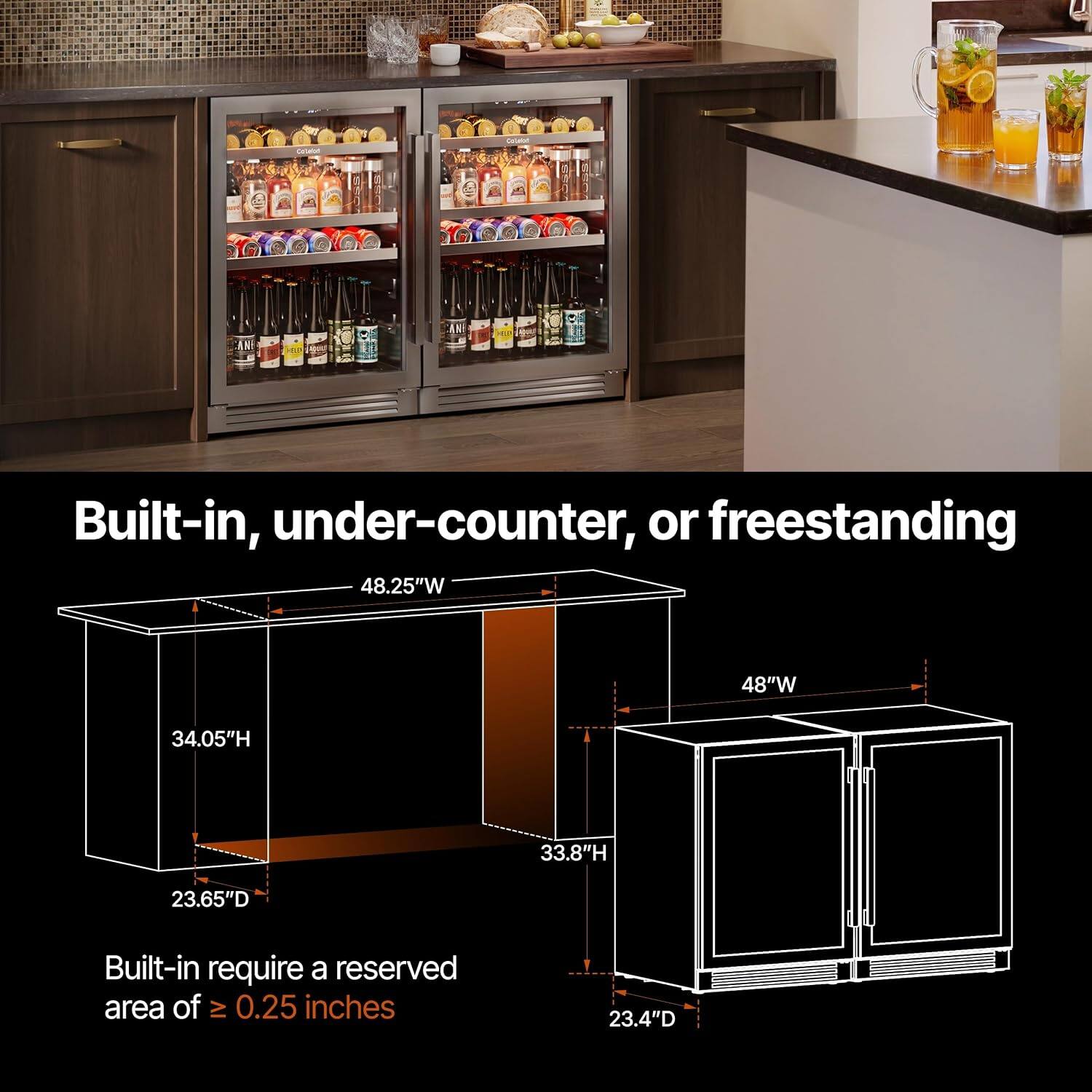 Built-in, under-counter, or freestanding

48.25"W 48"W 34.05"H 33.8"H 23.65"D

Built-in require a reserved area of ≥ 0.25 inches 23.4"D