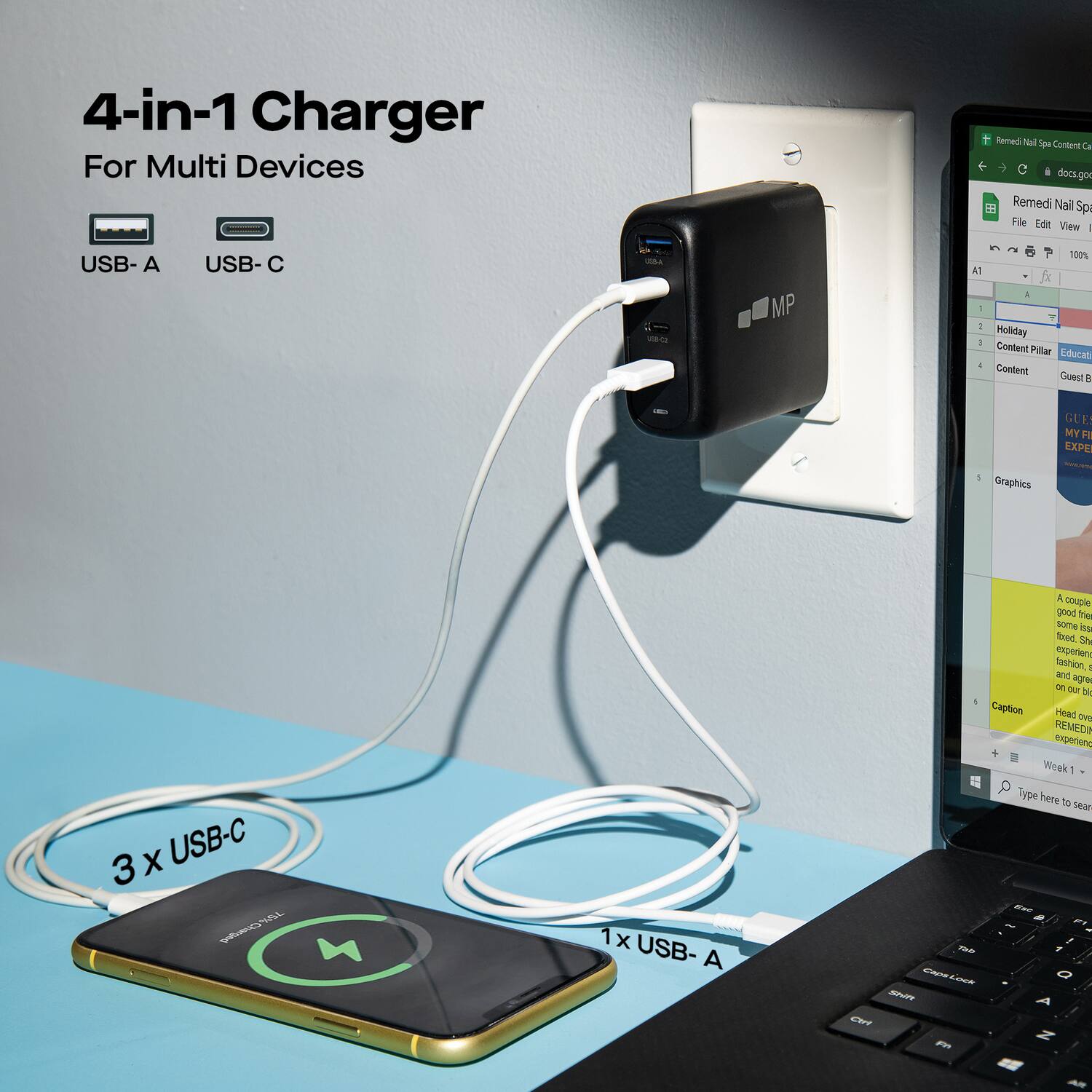 4-in-1 Charger For Multi Devices  
USB-A USB-C  
3 x USB-C  
1 x USB-A