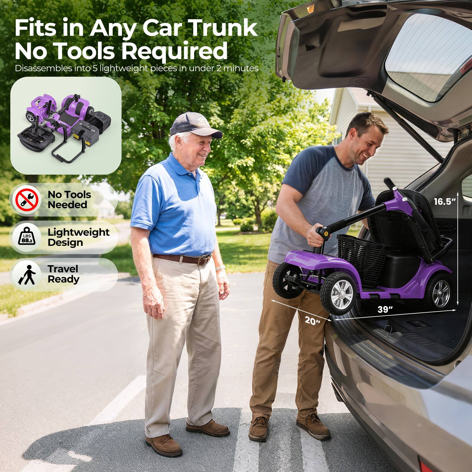 Fits in Any Car Trunk  
No Tools Required  
Disassembles into 5 lightweight pieces in under 2 minutes  

No Tools Needed  
Lightweight Design  
Travel Ready  

16.5"  
20"  
39"