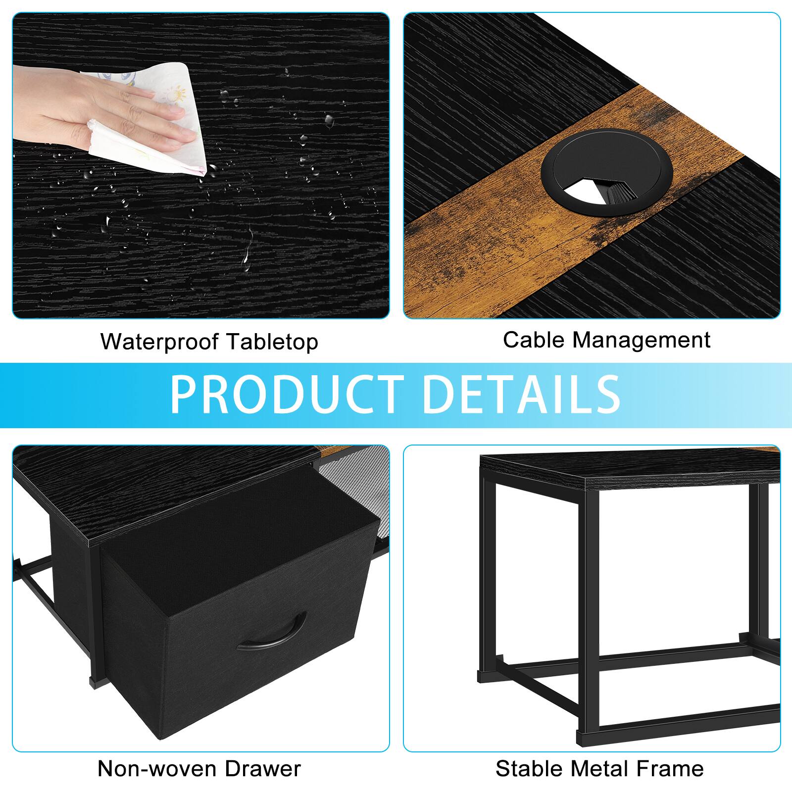 Waterproof Tabletop Cable Management

PRODUCT DETAILS

- Waterproof Tabletop
- Cable Management
- Non-woven Drawer
- Stable Metal Frame