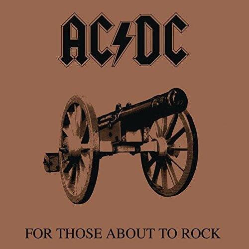 AC/DC  
FOR THOSE ABOUT TO ROCK