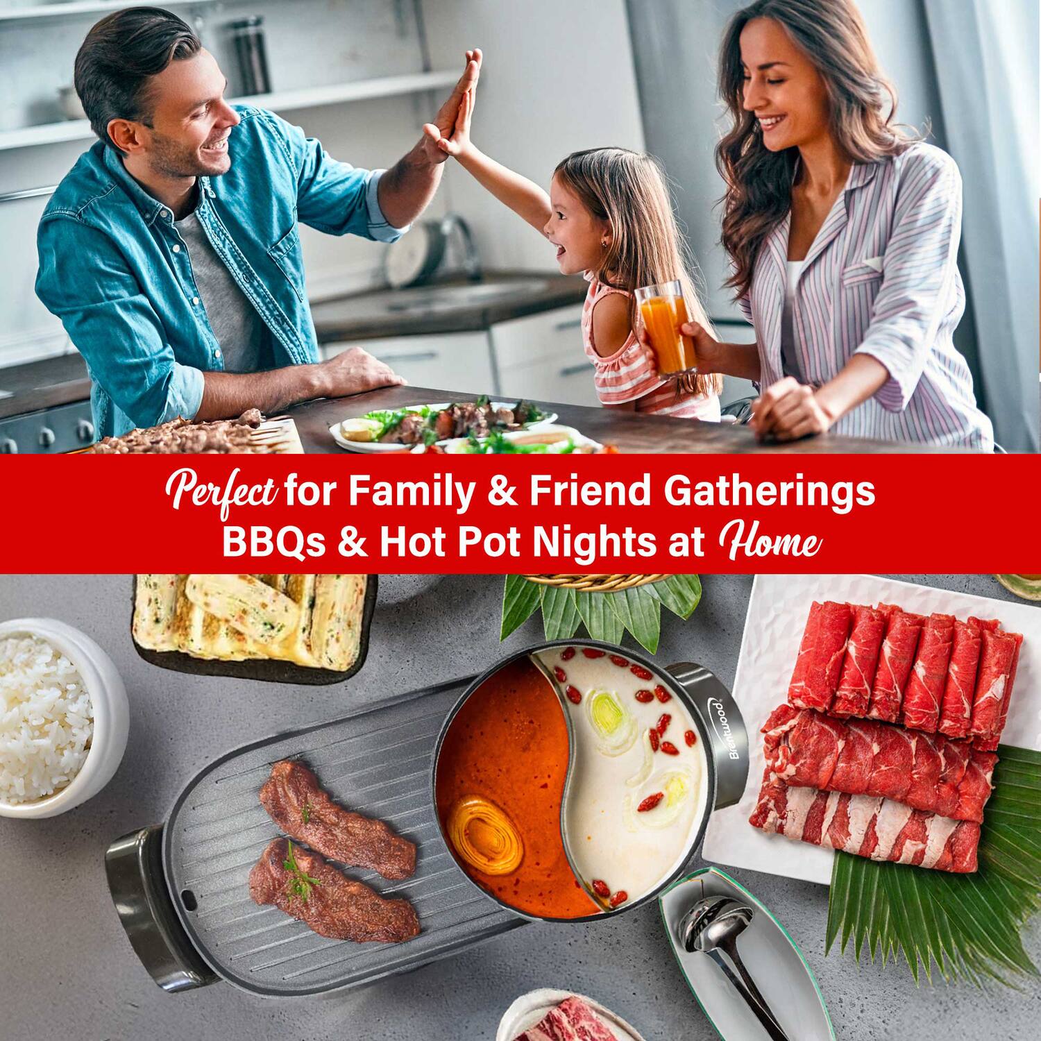 Perfect for Family & Friend Gatherings  
BBQs & Hot Pot Nights at Home