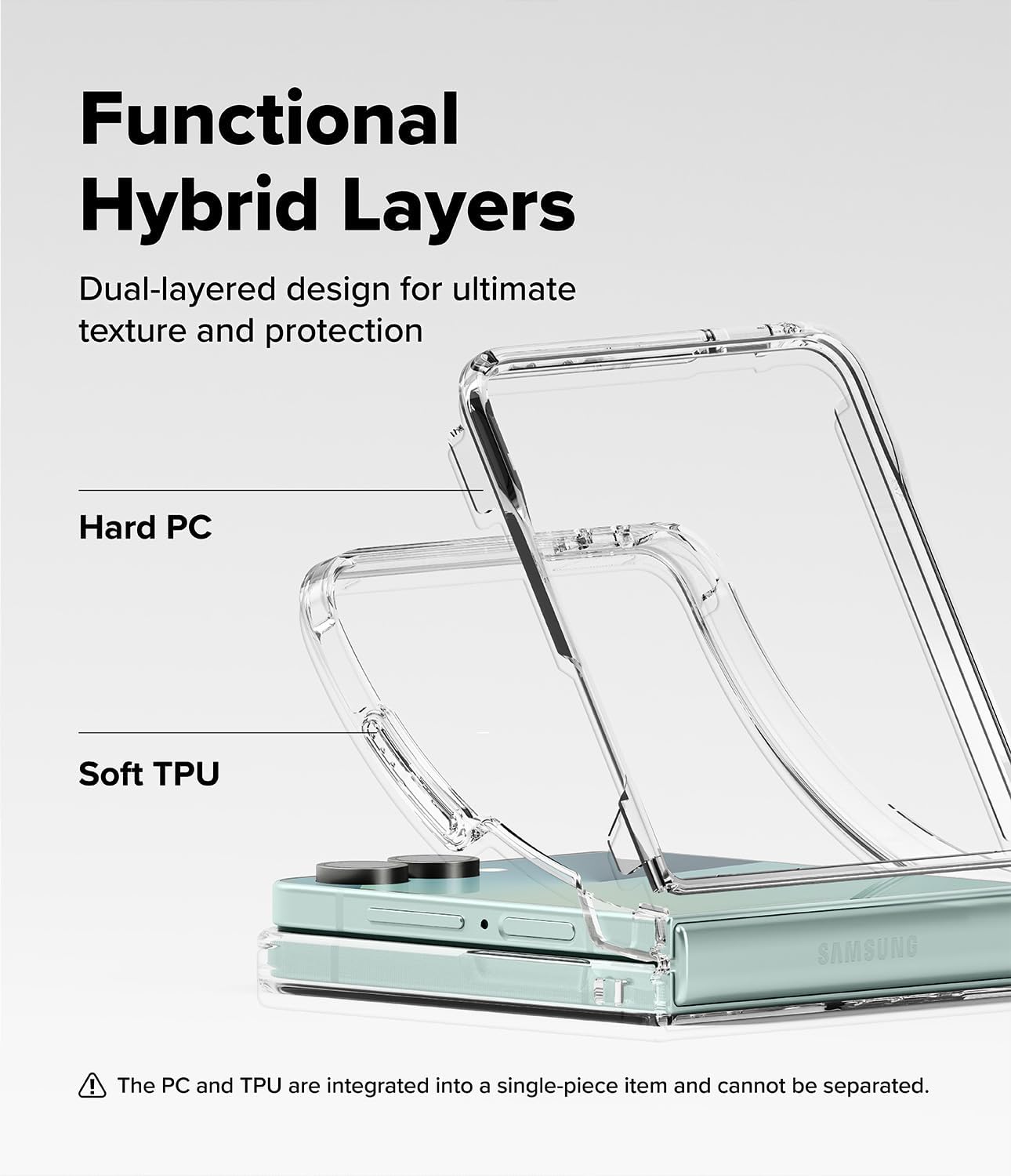 Functional Hybrid Layers

Dual-layered design for ultimate texture and protection

Hard PC

Soft TPU

The PC and TPU are integrated into a single-piece item and cannot be separated.